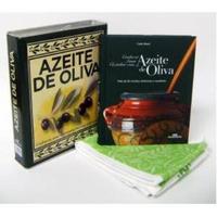 Azeite de Oliva - Conhecer, Amar E Cozinhar