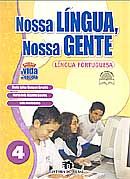 Nossa Língua, Nossa Gente: Língua Portuguesa - 4 Série - 1 Grau