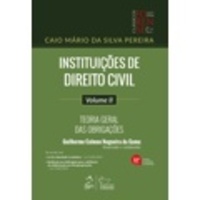 Livro - Instituições de Direito Civil - Teoria Geral das Obrigações - Vol. II