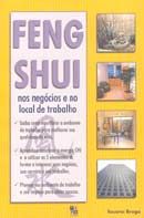 Feng Shui nos Negócios e no Local de Trabalho - Nova Edição