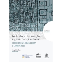 Inclusão, Colaboração e Governança Urbana 1ª Edição 2010