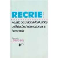 Recrie, 1ª Edição 2010