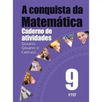 A Conquista da Matemática - 9º Ano - Caderno de Atividades
