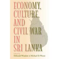 Economy, Culture, and Civil War in Sri Lanka - Indiana university pres