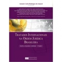 Tratados Internacionais na Ordem Jurídica Brasileira 2º Edição 2014