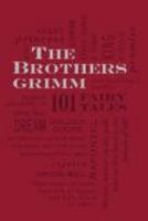 Brothers Grimm, The - 101 Fairy Tales