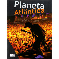 Planeta Atlântida - Festa, Música, Galera, Alegria