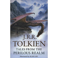 Tales From The Perilous Realm - J. R. R. Tolkien