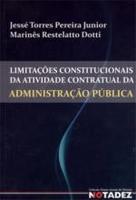 Limitações Constitucionais da Atividade Contratual da Administração Pública