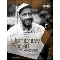 Humphrey Bogart Uma Aventura Na África Coleção Folha Grandes Astros do Cinema Vol. 04 Inclui 01 DVD