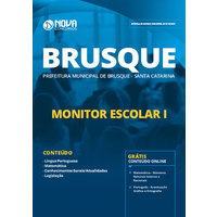 Apostila Prefeitura Brusque SC 2019 Monitor Escolar I