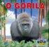O Gorila - Col. Animais da Selva