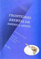 Fronteiras Abertas da América Latina Edição 1 2012