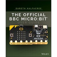 The Official BBC micro:bit User Guide