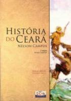 História Do Ceará - 2ª Edição