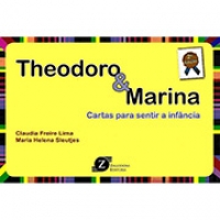 Theodoro & Marina:Cartas para Sentir a Infância