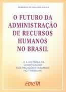 Futuro da Administração de Recursos Humanos no Brasil, O
