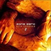 CD Zona Zero - Alta Conexão