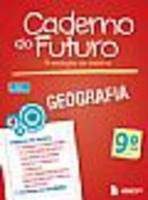 Caderno Do Futuro - Geografia - 9º Ano - 8ª Série - 3ª Edição