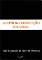 Violencia e corrupçao no brasil