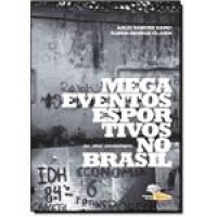 Megaeventos Esportivos no Brasil: Um Olhar Antropológico