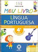 Língua Portuguesa - Vol. 4 - Projeto Meu Livro