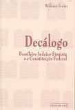 Decalogo Brasileiro Judaico Sionista e a Constituic. Federal