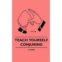 Teach Yourself Conjuring - Read Books