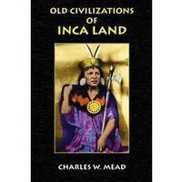 Old Civilizations Of Inca Land