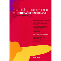 Regulação e Concorrência no Setor Aéreo do Brasil