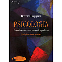 Psicologia: Das Raízes aos Movimentos Contemporâneos - 3ª Edição