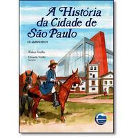 A História da Cidade de São Paulo - Em Quadrinhos