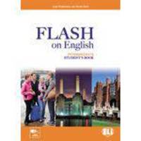 Flash On English Intermediate - Student's Book - Eli - European Language Institute