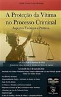 A Proteção da Vítima no Processo CriminalAspectos Teóricos e Práticos