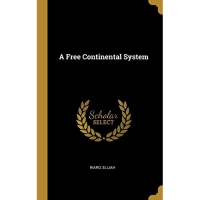 A Free Continental System