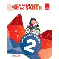 Aventura do Saber, A - Lingua Portuguesa - 2º Ano - Ensino F