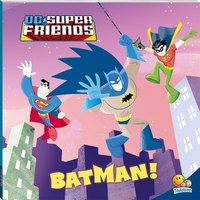 Superamigos Em Ação! Dc Friends - Batman