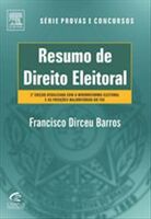 Resumo de Direito Eleitoral - Série Provas e Concursos - 2ª Ed.