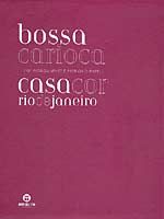 Bossa Carioca: Casa Cor Rio de Janeiro