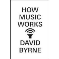 How Music Works - Mcsweeney's - LIVRARIA
