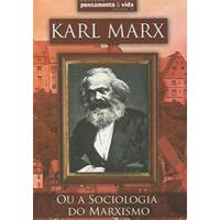 Karl Marx ou a Sociologia do Marxismo - Escala Editora - Lafonte