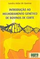 Introdução ao Melhoramento Genético de Bovinos de Corte