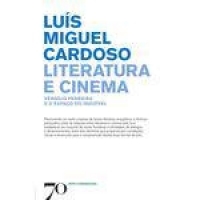 Literatura E Cinema - Vergilio Ferreira E O Espaco Do Indizivel