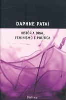 História Oral, Feminismo e Política