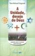 Unidade Desejo de Deus, a - Quarenta Anos de Dialogo... - Religiões