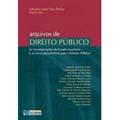 Arquivos de Direito Público: as Transformações do Estado Brasileiro e as Novas Perspectivas para o