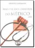 Manual dos Direitos do Médico - 2ªEd.