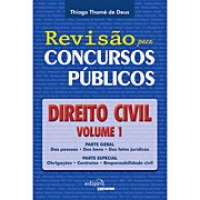 Direito Civil Vol.1: Revisão para Concursos Públicos
