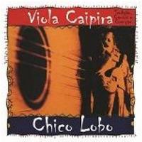 Chico Lobo - Viola Caipira
