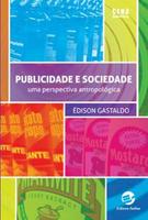 Publicidade e Sociedade Uma Perspectiva Antropológica 2013 Edição 1